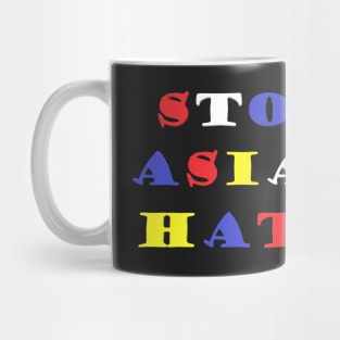 Stop Asian Hate (Flag Colors) Mug